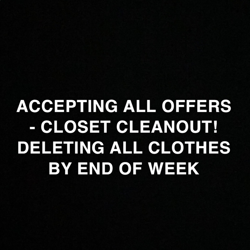 ACCEPTING ALL OFFERS